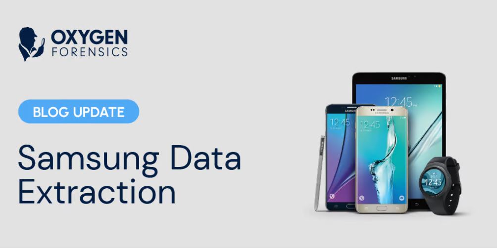 Samsung Device Data Extraction in Oxygen Forensic® Detective
